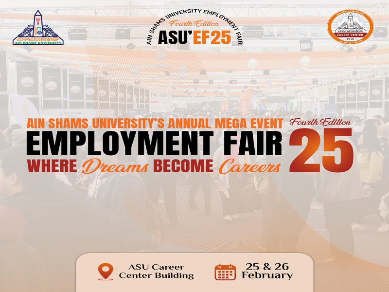 The ASU Career Center announces the organization of the annual employment forum for Ain Shams University