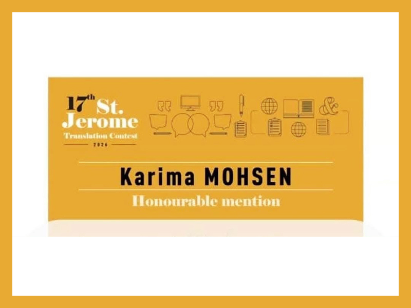 On International Translation Day…Faculty of Al-Alsun Celebrates a New International Achievement as Ms. Karima Mohsen Receives an Honorable Mention in the St. Jerome Translation Contest